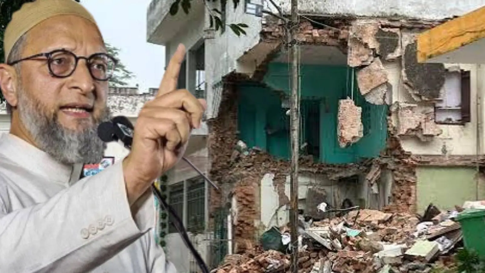 कलेक्ट्रेट की मस्जिद गिराने पर ओवैसी का सरकार पर हमला, बोले- ‘1911 के रिकॉर्ड मौजूद’
